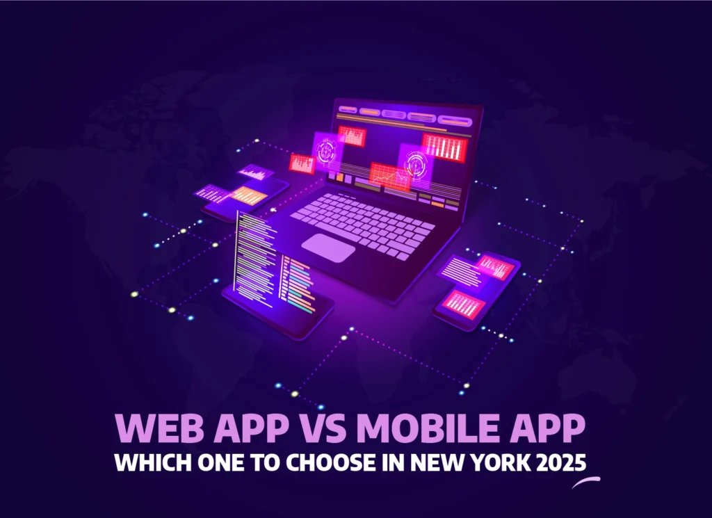Illustration comparing web apps and mobile apps for businesses in New York 2025 with futuristic UI elements on laptop and smartphones