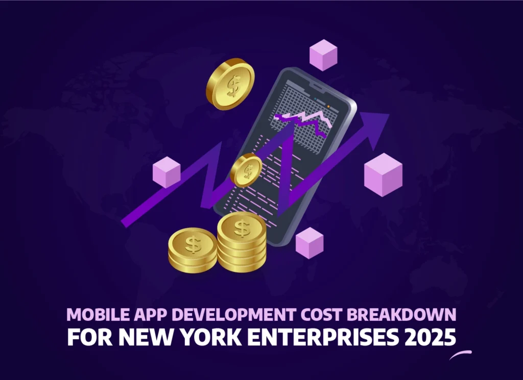 Isometric illustration of mobile app development cost breakdown for New York enterprises in 2025, showing a smartphone with a rising graph, coins, and cubes, symbolizing financial growth and app investment.