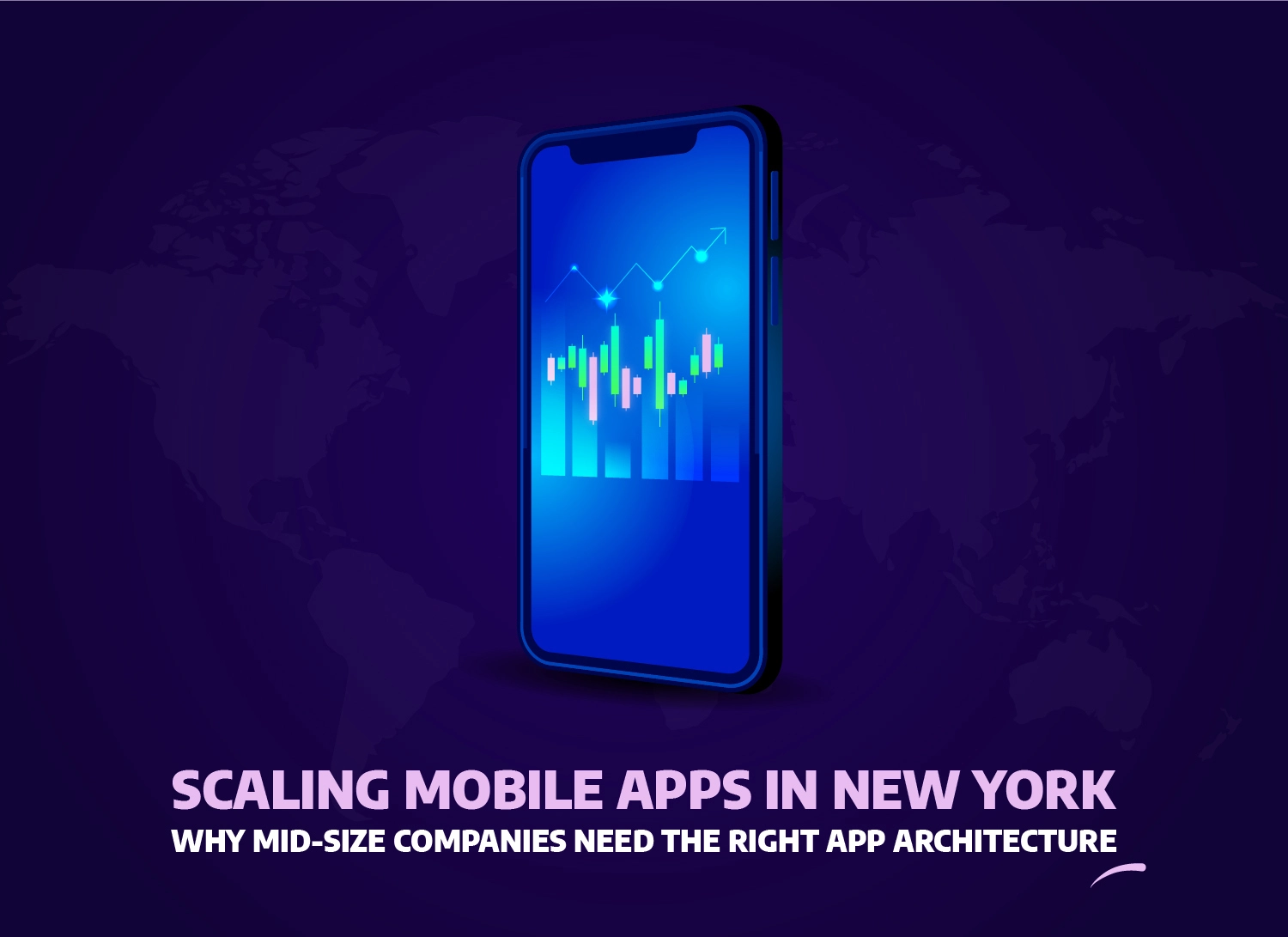 Scaling mobile apps in New York for mid-size companies, featuring smartphone with financial growth chart symbolizing the importance of strong app architecture in 2025.